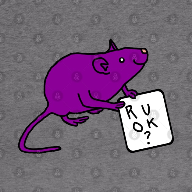 Purple Rat Holding Sign R U OK or Are You Ok by ellenhenryart